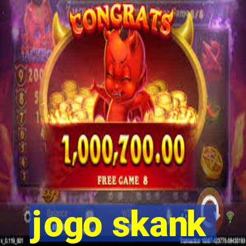 jogo skank